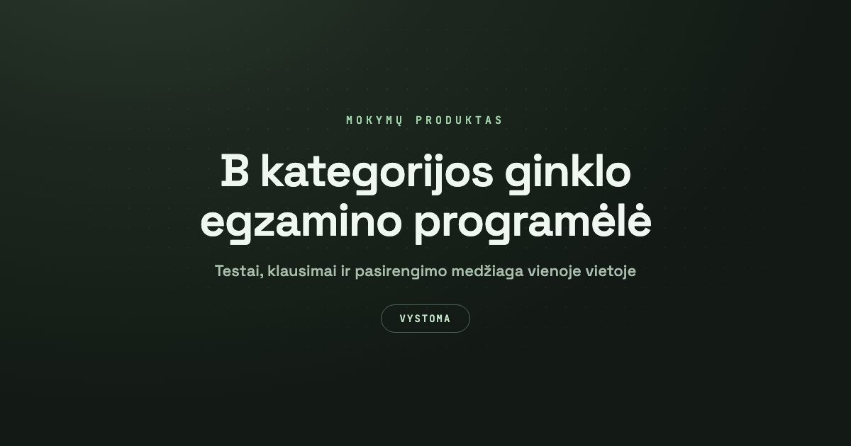 B kategorijos ginklo egzamino programėlė